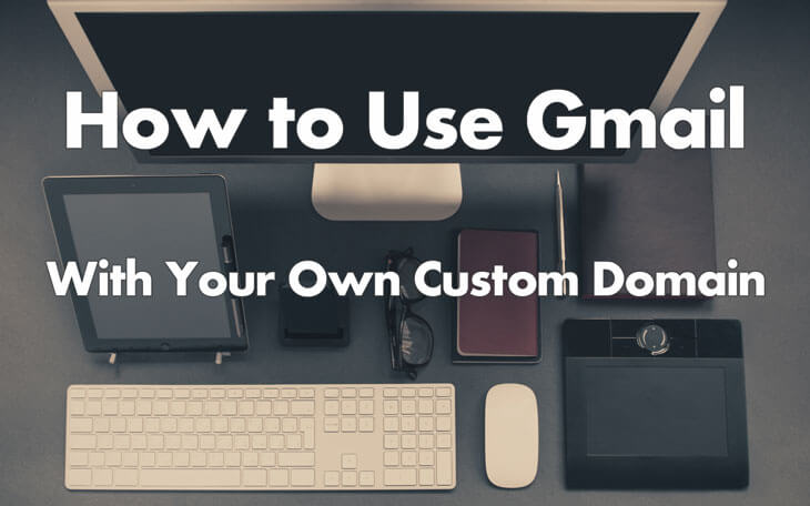 using-gmail-with-your-own-domain-top